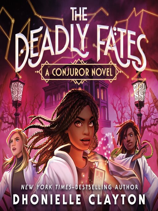 Title details for The Deadly Fates by Dhonielle Clayton - Wait list